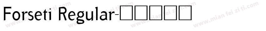 Forseti Regular字体转换